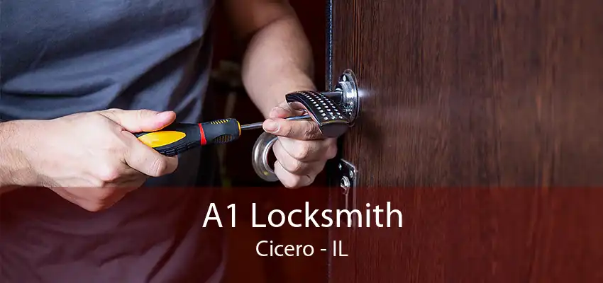 A1 Locksmith Cicero - IL