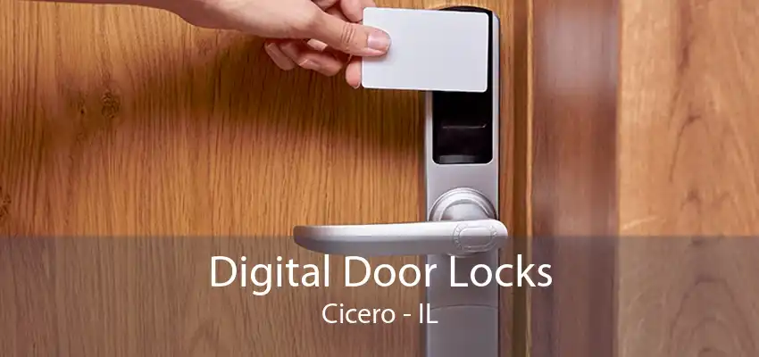 Digital Door Locks Cicero - IL