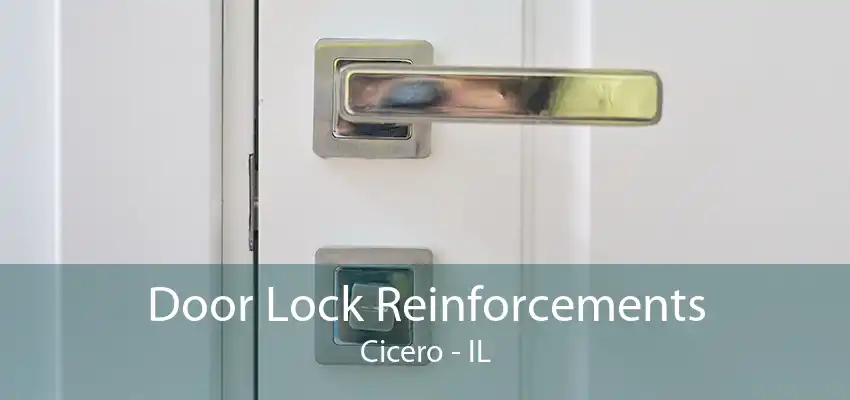 Door Lock Reinforcements Cicero - IL