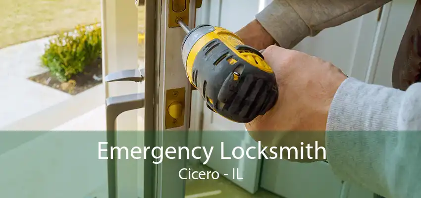 Emergency Locksmith Cicero - IL