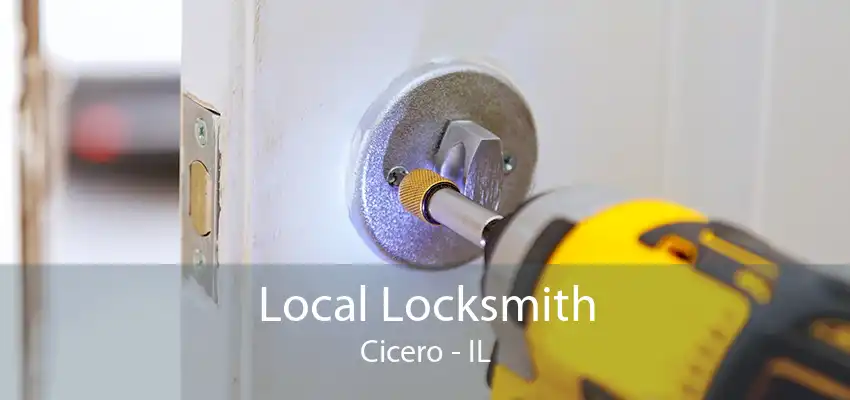 Local Locksmith Cicero - IL