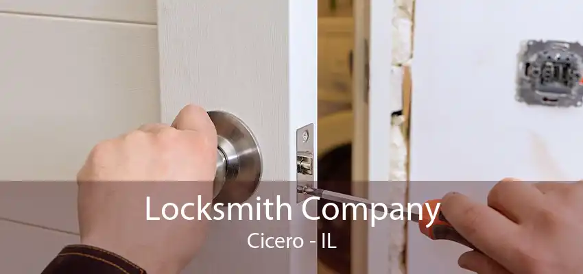 Locksmith Company Cicero - IL