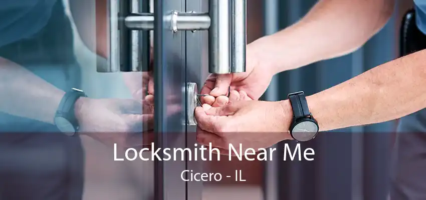 Locksmith Near Me Cicero - IL