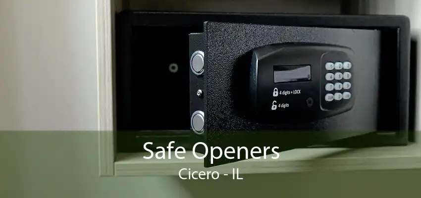 Safe Openers Cicero - IL